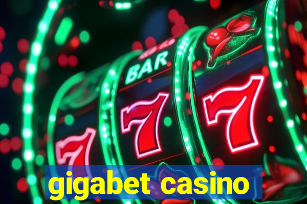 gigabet casino